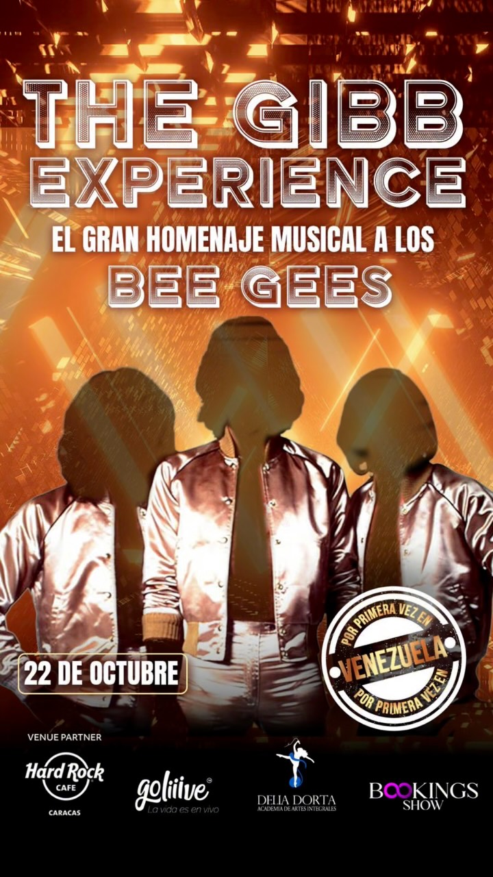 THE GIBB EXPERIENCE EL GRAN HOMENAJE A LOS BEE GEES